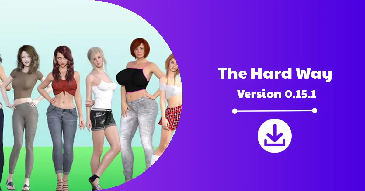 The Hard Way Version 0.15.1 Public Download Announcement