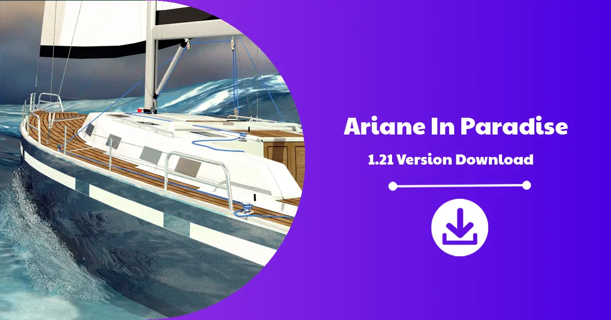 Ariane In Paradise version 1.21 Download