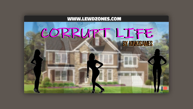 Corrupt Life kinkzgames Free Download