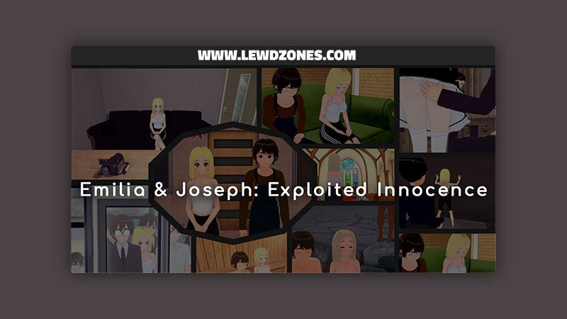 Emilia & Joseph Exploited Innocence HannahHonGames Free Download