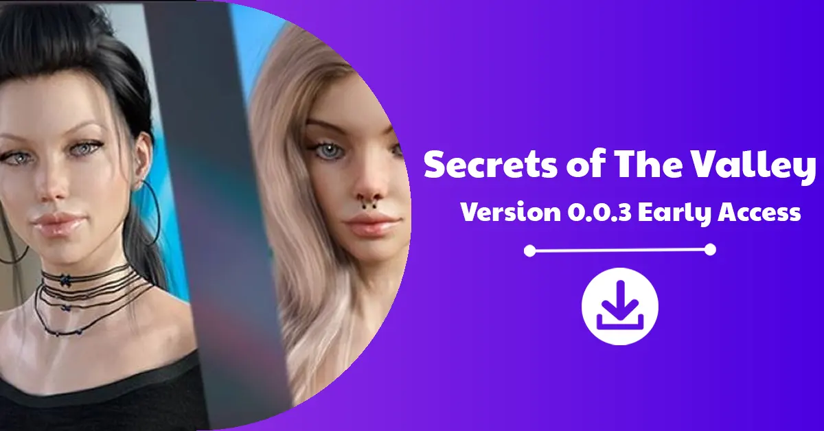 Secrets of The Valley Version 0.0.3 Early Access
