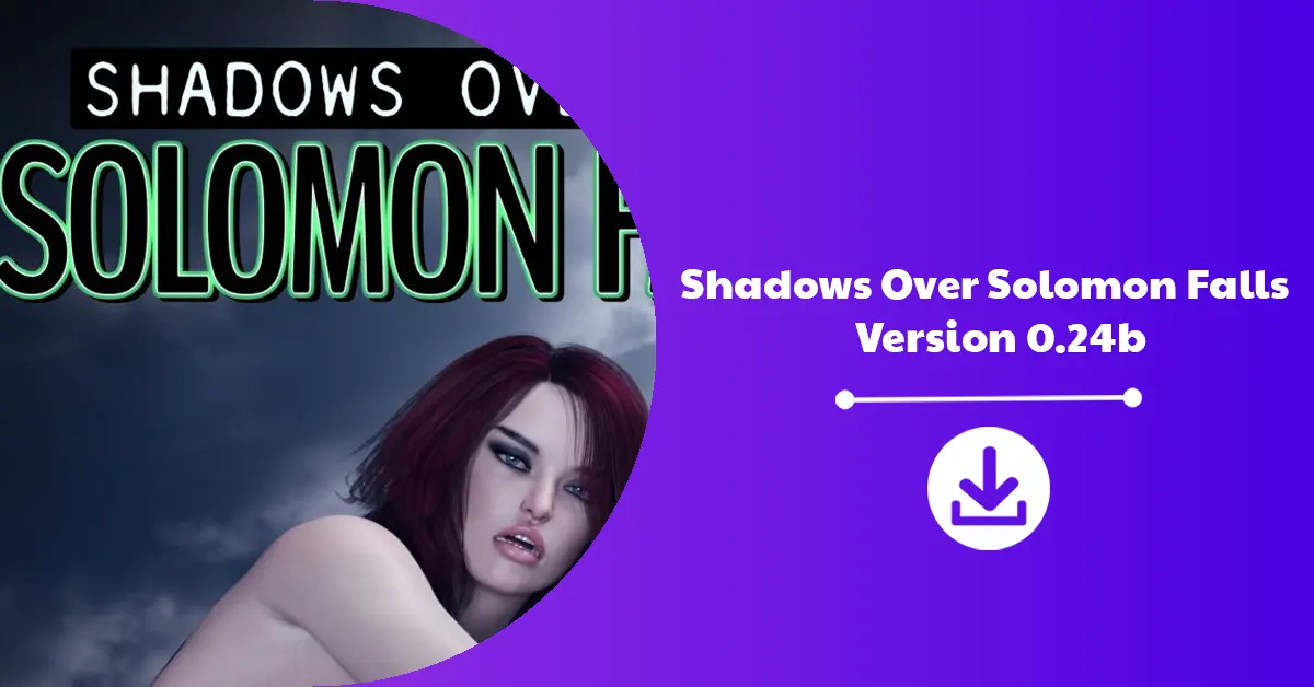 Shadows Over Solomon Falls Version 0.24b