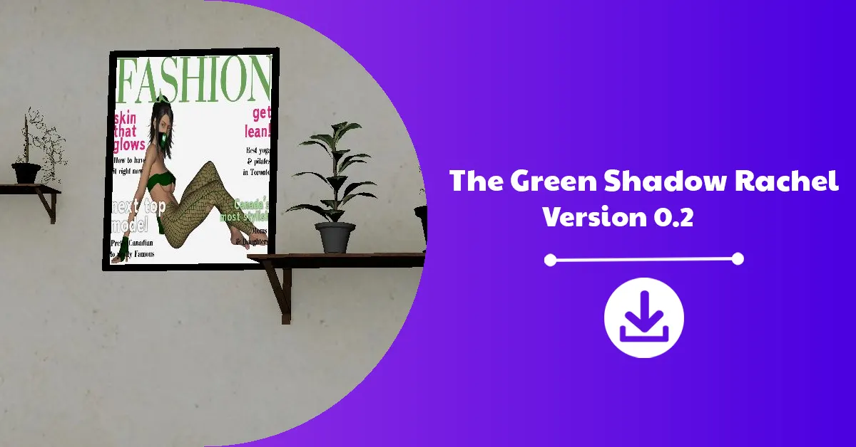 The Green Shadow Rachel Version 0.2