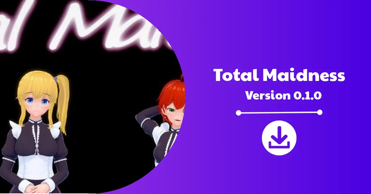 Total Maidness Version 0.1.0 Download