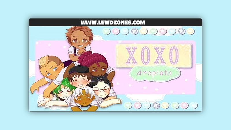 XOXO Droplets GBPatch Free Download