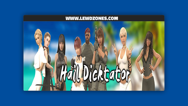 Hail Dicktator Hachigames Free Download
