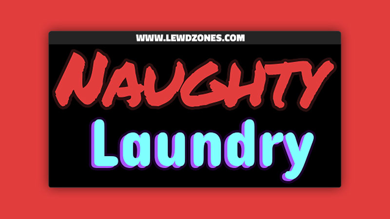 Naughty Laundry Strange Girl Studios Free Download