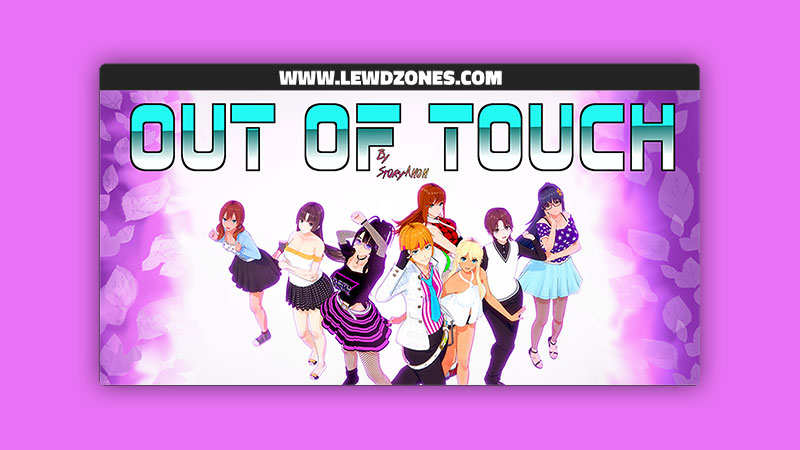 Out of Touch Story Anon Free DownloadOut of Touch Story Anon Free Download