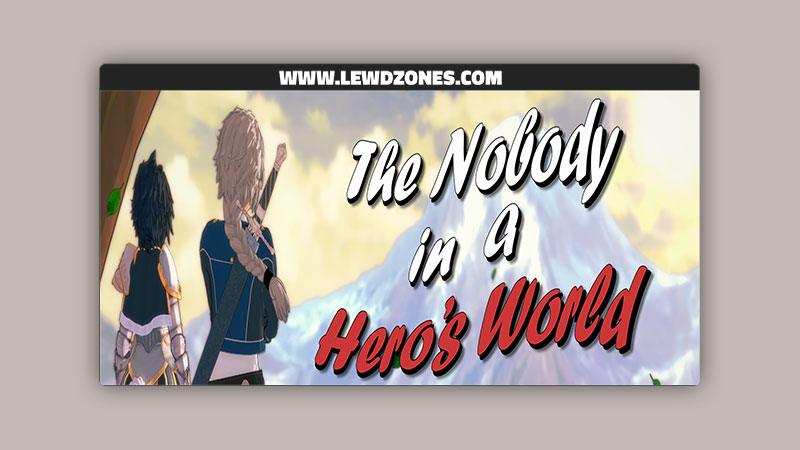 The Nobody in a Hero's World [DuckDevGames]