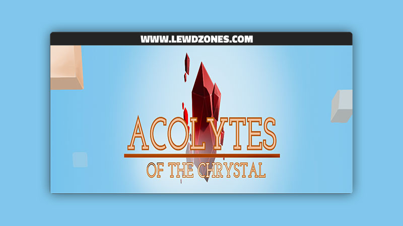 Acolytes of the Chrystal Mystery Zone Games Free Download