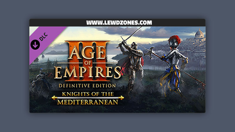 Age of Empires III Definitive Edition Knights of the Mediterranean