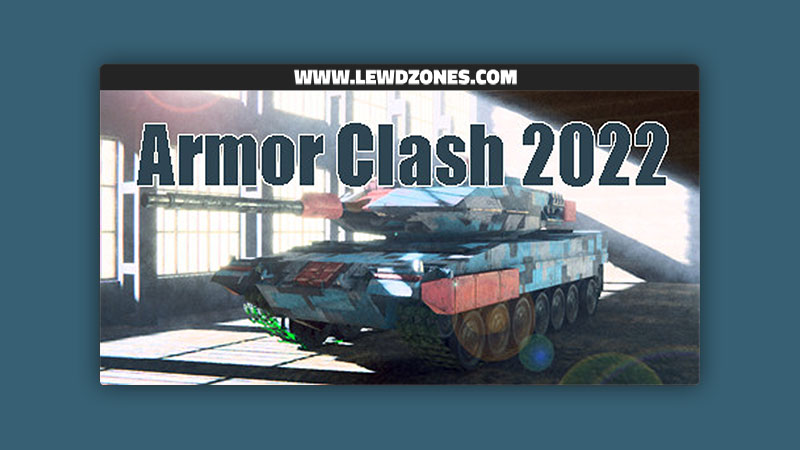 Armor Clash 2022 [RTS]