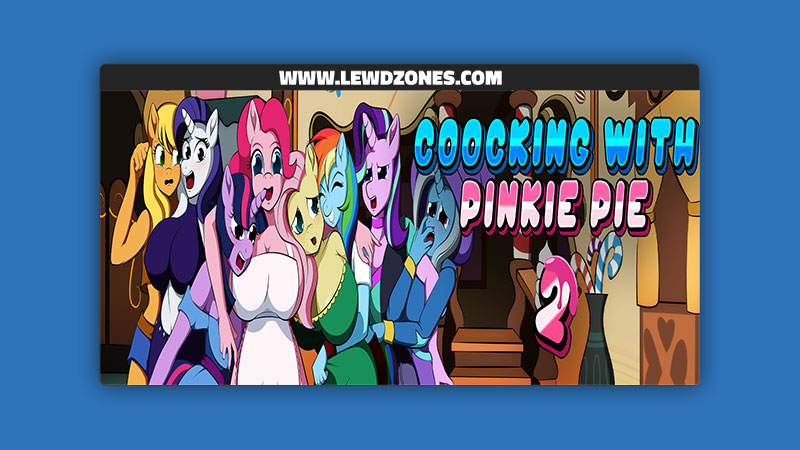 Cooking with Pinkie Pie 2 HentaiRed Free Download