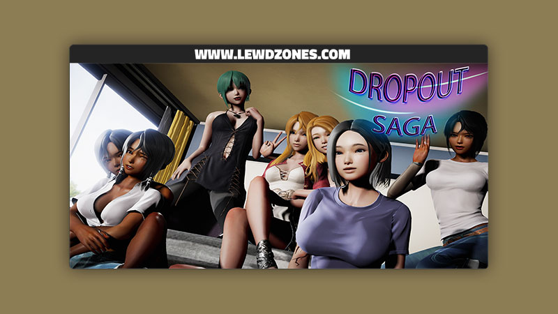 DropOut Saga LazyBloodlines Free Download