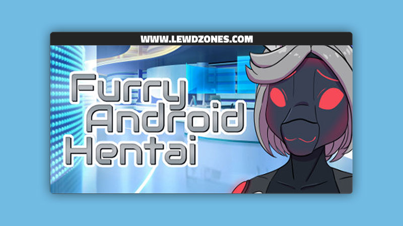 Furry Android Hentai Artoonu Free Download