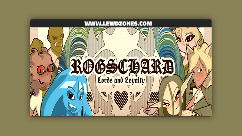Rogschard, Lords and Loyalty Nranchs Free Download