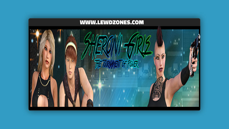 Sheroni Girls The Tournament of Power Draga Free Download