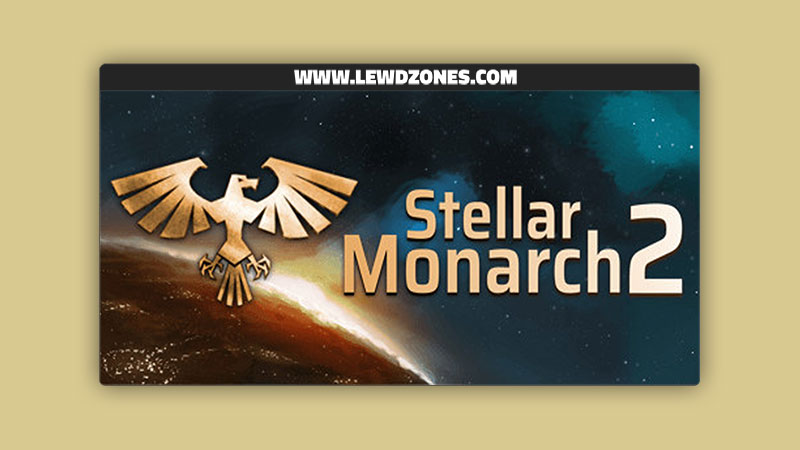 Stellar Monarch 2