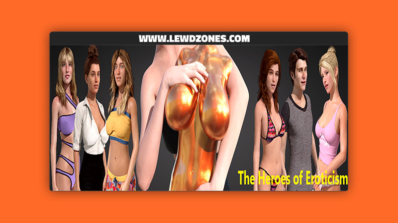 The Heroes of Eroticism Kenningsly Free Download