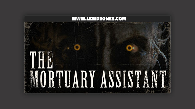 The Mortuary Assistant