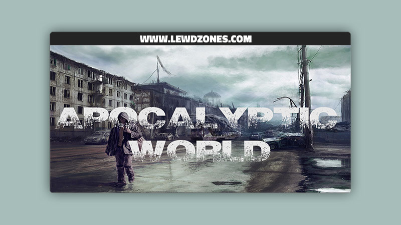 Apocalyptic world ttyrke Free Download