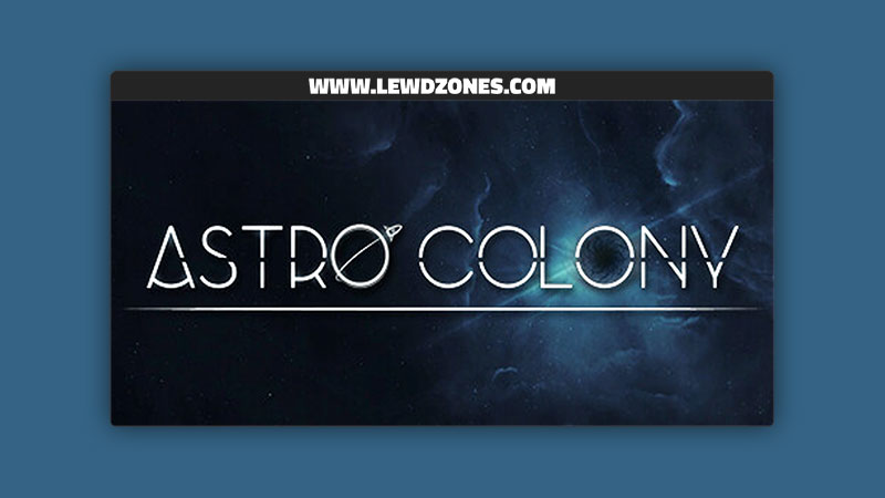 Astro Colony Free Download