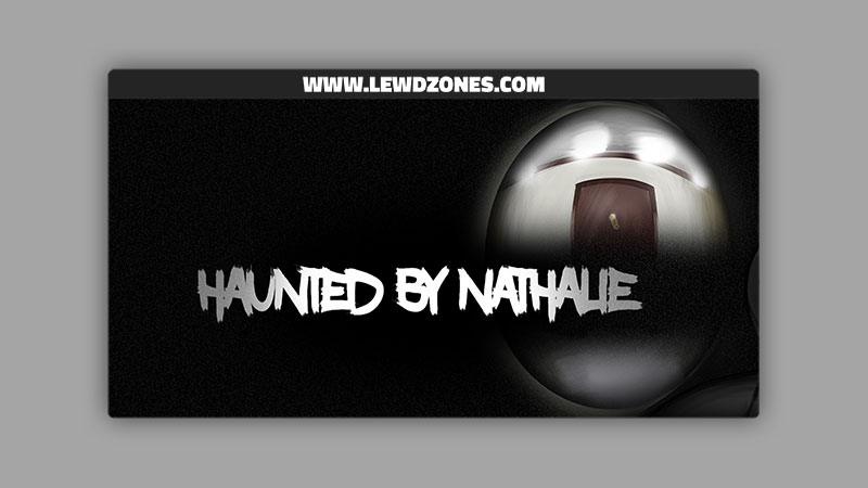 Haunted by Nathalie Skrats Free Download