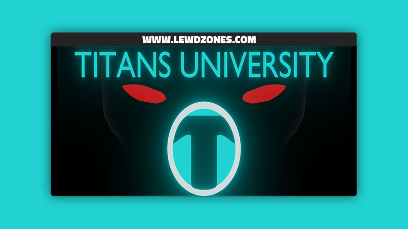 Titans University TitansU Free Download