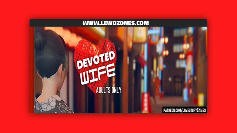 Devoted Wife - LoveStory Free Download
