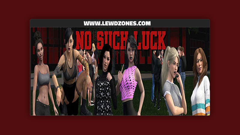 No Such Luck CSkin Games Free Download