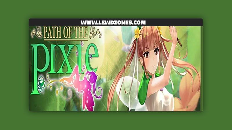 Path of the Pixie BadSorries Free Download