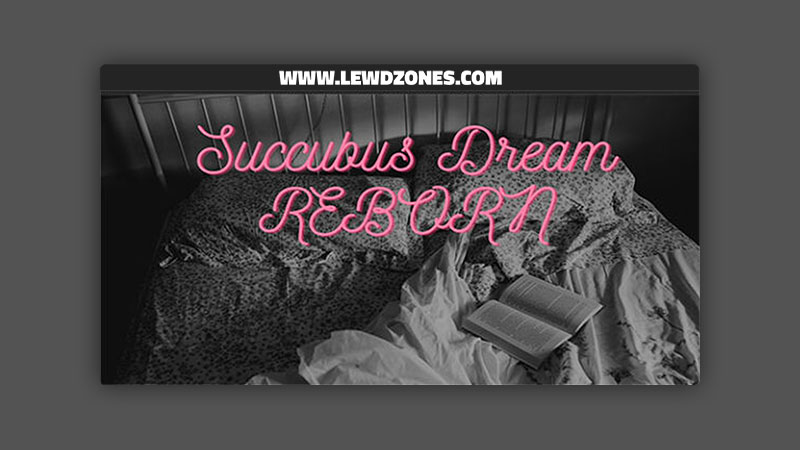 Succubus Dream Reborn SomeGuy042 Free Download