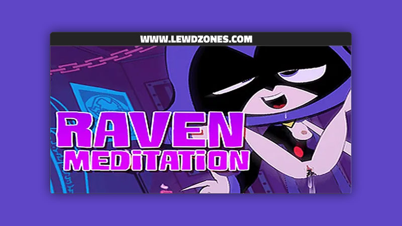 Raven Meditation Locoto Studios Free Download