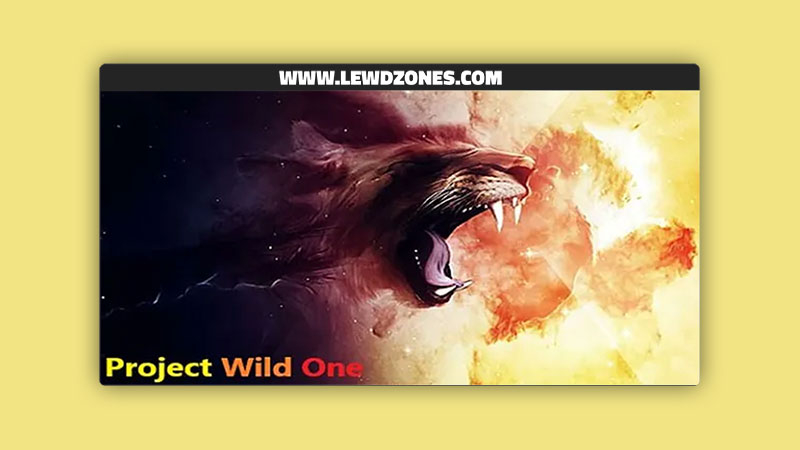 Project Wild One Lithier Free Download