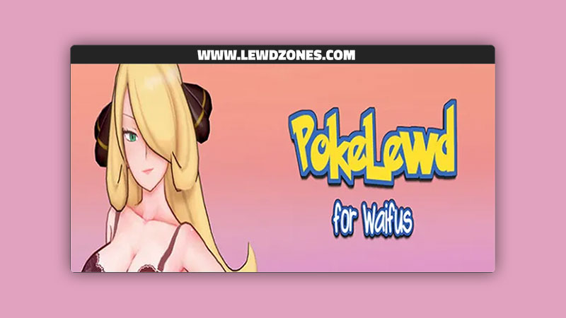 PokeLewd for Waifus Gigachill Dev Free Download